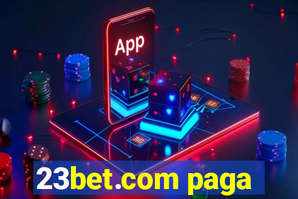 23bet.com paga